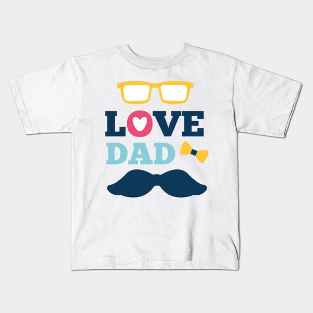 Copy of Copy of Copy of Copy of Copy of  happy Father's Day 2022 stickers gift for your beautiful dad Kids T-Shirt by EDSERVICES